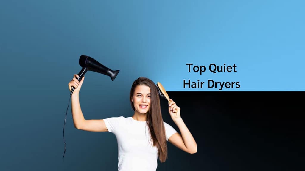 Top 8 Best Quiet Hair Dryers in 2023 (Buyers guide) AiosWorld
